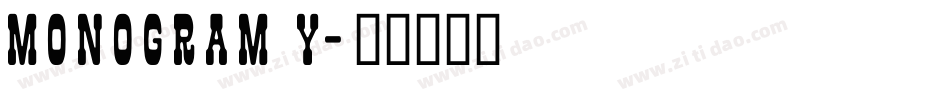 MONOGRAM Y字体转换